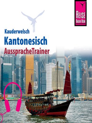 cover image of Reise Know-How Kauderwelsch AusspracheTrainer Kantonesisch